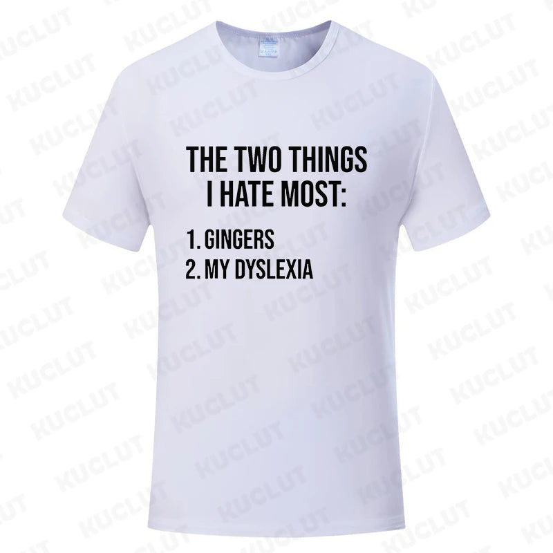 Funny Two Things I Hate Most Gingers Graphic T-shirts Men Women's Fashion Casual Tshirt Loose Oversized T Shirt Summer Clothing