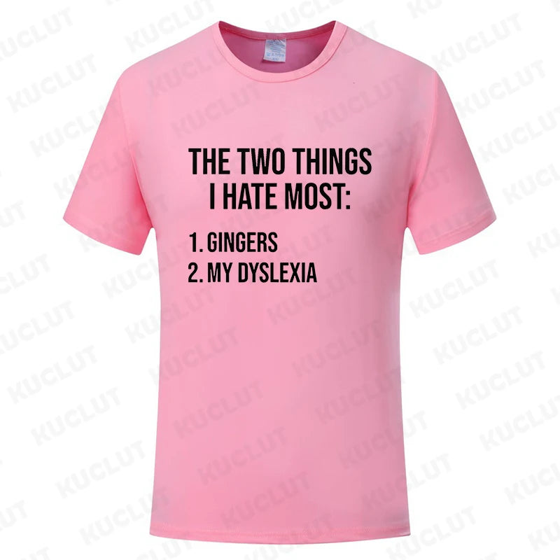 Funny Two Things I Hate Most Gingers Graphic T-shirts Men Women's Fashion Casual Tshirt Loose Oversized T Shirt Summer Clothing