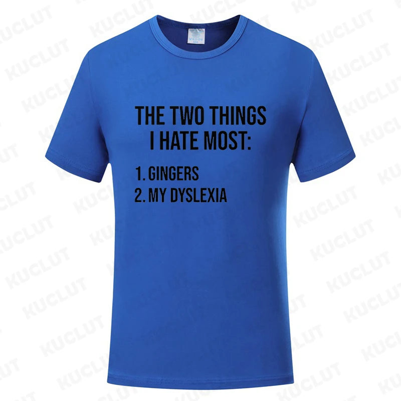 Funny Two Things I Hate Most Gingers Graphic T-shirts Men Women's Fashion Casual Tshirt Loose Oversized T Shirt Summer Clothing