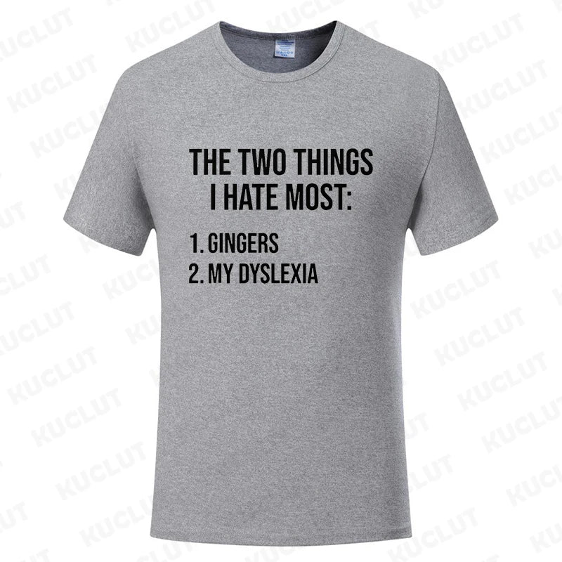 Funny Two Things I Hate Most Gingers Graphic T-shirts Men Women's Fashion Casual Tshirt Loose Oversized T Shirt Summer Clothing