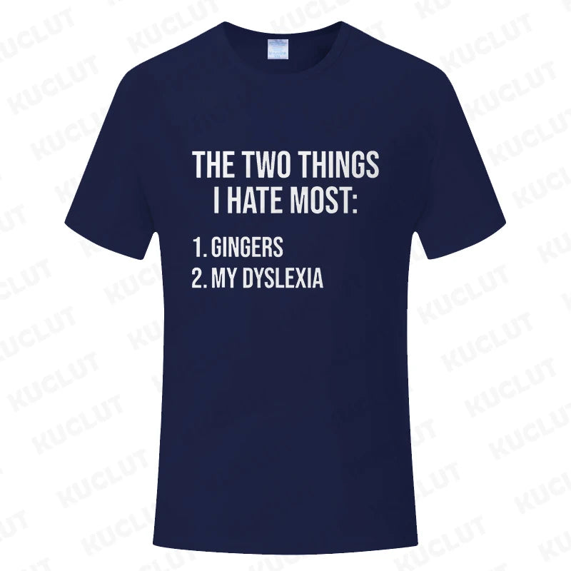Funny Two Things I Hate Most Gingers Graphic T-shirts Men Women's Fashion Casual Tshirt Loose Oversized T Shirt Summer Clothing