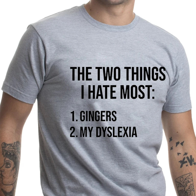 Funny Two Things I Hate Most Gingers Graphic T-shirts Men Women's Fashion Casual Tshirt Loose Oversized T Shirt Summer Clothing